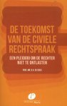 R.H. de Bock - De toekomst van de civiele rechtspraak - Rede 2017