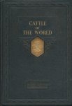 Sanders, Alvin Howard - The cattle of the world. Their place in the human scheme - wild types an modern breeds in many lands