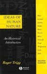 Trigg, Roger (University of Warwick) - Ideas of Human Nature