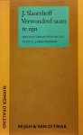 SLAUERHOFF J. - Verwonderd saam te zijn