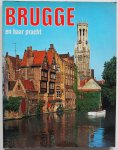 Mol, J.J. de /e.a - Brugge en haar pracht Fotoboek.