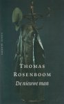 Rosenboom, Thomas - De nieuwe man