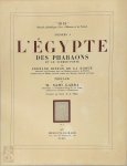 Fernand BISSON DE LA Roque - L’Egypte des Pharaons et le timbre-poste. Préface de M. Sami Gabra. Gravure au burin e J. Piel.