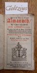 DAM, DIRK JANSZ. VAN, - Almanach op 't Jaar onses Heeren Jesu Christi, 1755. Doorsien met alle de Jaar / Paarden / Beesten en Leer-markten. Als mede de Vacantien / het varen der Trek-schuyten en Beurt-schepen / het Reysen der Posten en Bodens / Nevens de Maans Op- en...