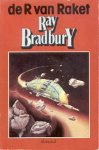 Bradbury, Ray - De R van Raket (Born)