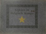 Dr. Maes [Editor], E. Malvaux - Kijkjes in Belgisch Kongo