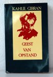 Gibran Kahlil - Geest van Opstand