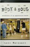 Loic Wacquant - Body & Soul Notebooks of an Apprentice Boxer