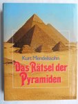 Mendelssohn, Kurt - Das Rätsel der Pyramiden
