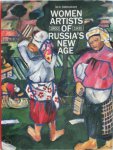 M.N. Yablonskaya , Anthony Parton 126044 - Women Artists of Russia's New Age, 1900-1935 With 284 illustrations, 83 in colour