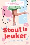 Linda Prins - Stout is leuker Het dubbelleven van Eva Jansen