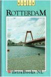  - Dit is Rotterdam (samengesteld door Leo A. van Heijningen)