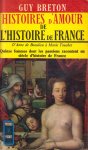 Breton, Guy - Histoires d'Amour de l'Histoire de France