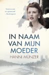 Hanni Münzer 112094 - In naam van mijn moeder