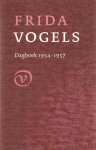 Vogels, Frida - Dagboek 1954 - 1957