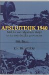 E.H. Brongers - Afsluitdijk 1940