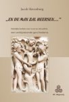 Jacob Slavenburg - En de man zal heersen... Kerkelijke beelden over vrouw en seksualiteit ; een verbijsterende geschiedenis