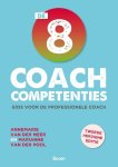 Annemarie van der Meer, Marianne van der Pool - De 8 coachcompetenties