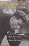 Witteman, Paul & Dick Slootweg - De Avonden, een kleine reünie Witteman, Paul & Dick Slootweg - De Avonden, een kleine reünie