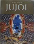 Jose Llinas Jordi Sarra - Josep Maria Jujol: Catalan Architect and Colleague of Gaudi