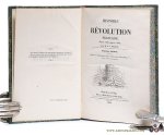 Mignet, M. F. A. - Histoire de la Révolution Française, Depuis 1789 jusqu'en 1814. Onzieme Edition, augmentee de l'histoire de la Restauration jusqu'a l'avenement de Louis-Philippe Ier, par M. Emile de Bonnecrose.