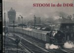 Broekhuizen, Edward - Stoom in de DDR: Tussen 1979 en 1988, een tijdsdocument