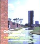Ibelings , Hans .  & Ton Verstegen . [ isbn 9789056621537 ] - Oostoever  Sloterplas  Amsterdam . ( Een nieuwe woonwijk in de Westelijke Tuinsteden . )