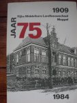 Baarslag, J.H. / Stegeman, T.R. - Rijks Middelbare Landbouwschool Meppel 75 jaar 1909-1984.