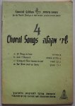 Kaplan Sh - Special Edition 4 Choral Songs a) Of Things to Come b) God I Beseech c) So may all Thine Enenies be lost d) For Torah Shall Go Forth Twee-talig Hebreeuws Engels Muzieknoten met tekst