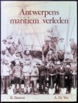 Baetens R. De Vos A. - Antwerpens maritiem verleden
