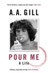 Gill, Adrian - Pour Me