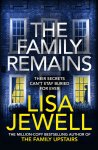 Lisa Jewell - The Family Remains the gripping Sunday Times No. 1 bestseller