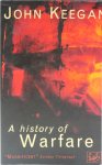John Keegan - A history of warfare