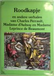  - Roodkapje en andere verhalen van Charles Perrault, Madame d'Aulnoy en Madame Leprince de Beaumont