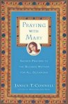 Janice T Connell - Praying with Mary
