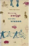 Dichters tegen Racisme - Wie Nu Nog Zwijgt Moet Alles Vrezen