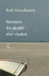 Rob Verschuren - Stromen die de zee niet vinden / Extazereeks / 3