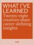 Frame - What I've Learned 28 Creatives Share Career-defining Insights