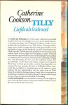Cookson, Catherine .. Vertaling  Annet Mons  en Omslagontwerp   P.A.H. van der Harst - Liefde als leidraad - Tilly