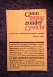 Storm, Peter M. - Geen gezag zonder gezicht. Leiderschap en management in theorie en praktijk Storm, Peter M. - Geen gezag zonder gezicht. Leiderschap en management in theorie en praktijk