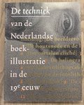 DRUKKERSWEEKBLAD/AUTOLIJN - GRAFISCH NEDERLAND. - De techniek van de Nederlandse boekillustratie in de 19e eeuw.  Kerstnummer Grafisch Nederland 1995.
