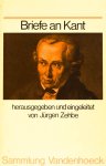 KANT, I., ZEHBE, J., (HRSG.) - Briefe an Kant. Herausgegeben und eingeleitet.