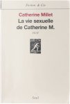 Catherine Millet - La vie sexuelle de Catherine M.