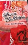 Vivian den Hollander - Prima Ballerina