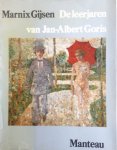 Gijsen, Marnix - De leerjaren van Jan - Albert Goris