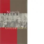 Oller, Narcís - Goudkoorts