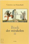 Caesarius van Heisterbach, [Vert.] G.J.M. Bartelink - Boek der mirakelen / II