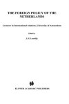 J.H. Leurdijk - Foreign Policy of the Netherlands