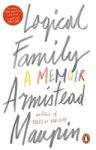 Armistead Maupin - Logical Family - A Memoir