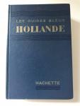  - Les Guides Bleus; Hollande 1956